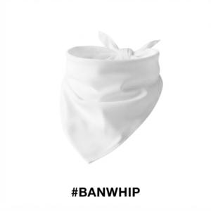 "White bandana mock-up with '#BANWHIP' hashtag, isolated on white."